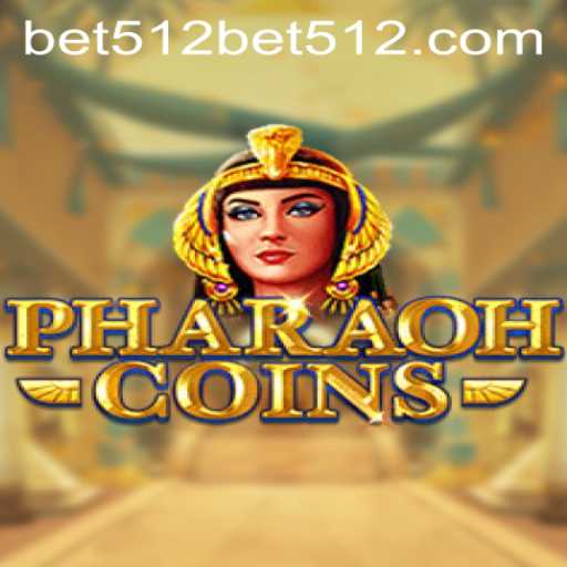 Exploring the Thrilling World of PharaohCoins: A Unique Gaming Experience with Bet512